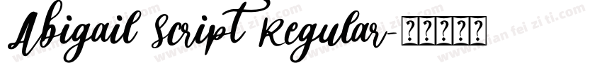 Abigail Script Regular字体转换